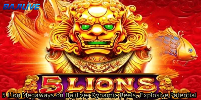 5-Lion-Megaways-on-Bajilive_-Dynamic-Reels-Explosive-Potential.