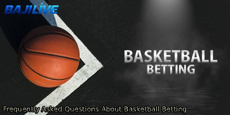 Frequently-Asked-Questions-About-Basketball-Betting.