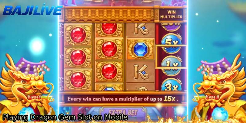 Playing-Dragon-Gem-Slot-on-Mobile.