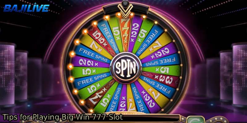 Tips-for-Playing-Big-Win-777-Slot.