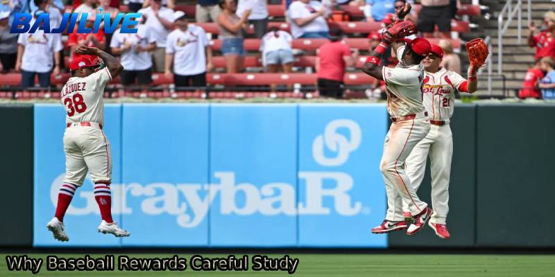 Why-Baseball-Rewards-Careful-Study.